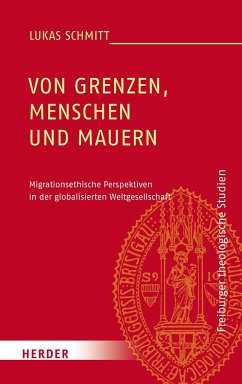 Von Grenzen, Menschen und Mauern - Schmitt, Lukas