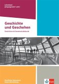Geschichte und Geschehen Jahrgangsstufe 1 und 2. Handreichungen für den Unterricht Klasse 12/13. Ausgabe Baden-Württemberg Berufliche Gymnasien
