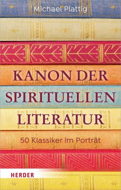 Kanon der spirituellen Literatur - Plattig, Michael