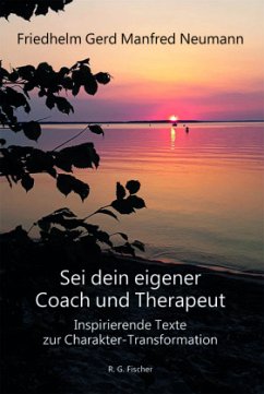 Sei dein eigener Coach und Therapeut - Neumann, Friedhelm Gerd Manfred