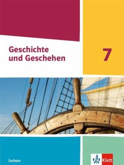 Image of Geschichte und Geschehen 7. Schulbuch Klasse 7. Ausgabe Sachsen Gymnasium