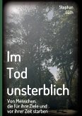 Im Tod unsterblich