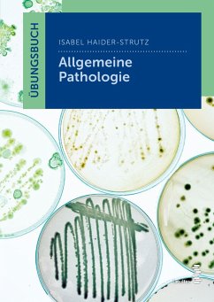Übungsbuch Allgemeine Pathologie - Haider-Strutz, Isabel