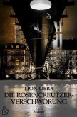 DIE ROSENCREUTZER-VERSCHWÖRUNG