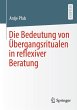 Die Bedeutung von Übergangsritualen in... - Bild 1