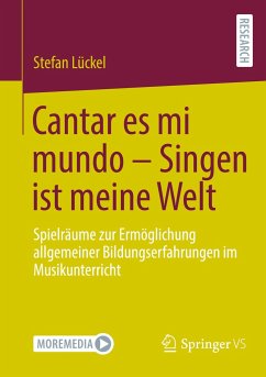 Cantar es mi mundo - Singen ist meine Welt - Lückel, Stefan