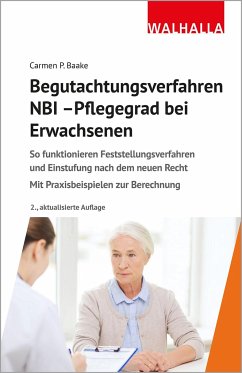 Begutachtungsverfahren NBI - Pflegegrad bei Erwachsenen - Baake, Carmen P.
