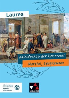 Laurea. Kaleidoskop der Kaiserzeit - Bauer, Jürgen; Loy, Johannes