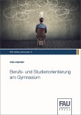 Berufs- und Studienorientierung am Gymnasium