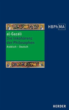 Die Inkohärenz der Philosophen (Tahafut al-falasifa) - al-_azali