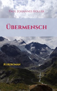 Übermensch - Koller, Paul Johannes