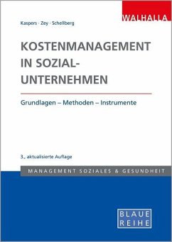 Kostenmanagement in Sozialunternehmen - Kaspers, Uwe;Zey, Sonja;Schellberg, Klaus-Ulrich