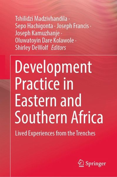 Development Practice in Eastern and Southern Africa Development Practice in Eastern and Southern Africa