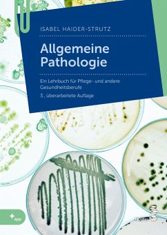 Allgemeine Pathologie - Haider-Strutz, Isabel