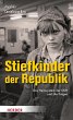 Stiefkinder der Republik - Bild 1