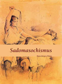 Sadomasochismus (eBook, ePUB) - Döpp, Hans-Jürgen