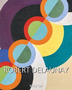 Robert Delaunay (eBook, ePUB) - Carl, Vicky