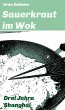 Sauerkraut im Wok (eBook, ePUB) - Bild 1