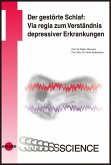 Der gestörte Schlaf: Via regia zum Verständnis depressiver Erkrankungen (eBook, PDF)