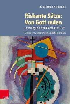 Riskante Sätze: Von Gott reden (eBook, PDF) - Heimbrock, Hans-Günter