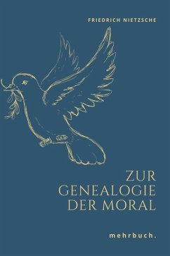 Zur Genealogie der Moral (eBook, ePUB) - Nietzsche, Friedrich
