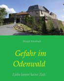 Gefahr im Odenwald (eBook, ePUB)