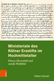 Ministeriale des Kölner Erzstifts im Hochmittelalter (eBook, PDF)