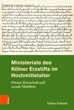 Ministeriale des Kölner Erzstifts im Hochmittelalter (eBook, PDF) - Schmitt, Fabian