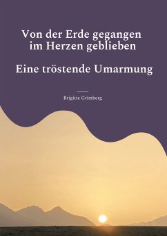 Von der Erde gegangen - im Herzen geblieben (eBook, ePUB)