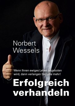 Erfolgreiches Verhandeln (eBook, ePUB) - Wessels, Norbert
