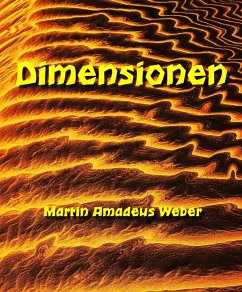Dimensionen (eBook, ePUB) - Weber, Martin Amadeus