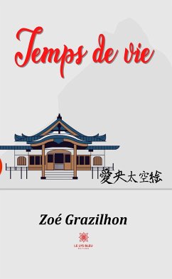 Temps de vie (eBook, ePUB) - Grazilhon, Zoé