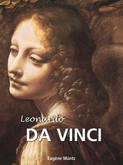 Leonardo Da Vinci (eBook, ePUB) - Müntz, Eugène