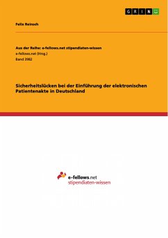 Sicherheitslücken bei der Einführung der elektronischen Patientenakte in Deutschland (eBook, PDF)