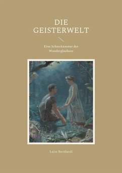 Die Geisterwelt (eBook, ePUB) - Bernhardi, Luise
