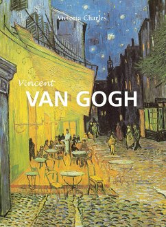 Vincent Van Gogh (eBook, ePUB) - Charles, Victoria