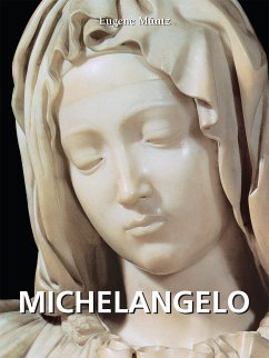 Michelangelo (eBook, ePUB) - Müntz, Eugene