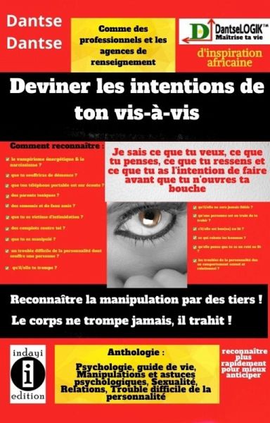 Deviner les intentions de ton vis-à-vis : reconnaître la manipulation par des tiers (eBook, ePUB)