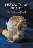 Objects of Desire - The Eroticism of Touch (eBook, ePUB)