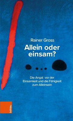 Allein oder einsam? (eBook, PDF) - Gross, Rainer