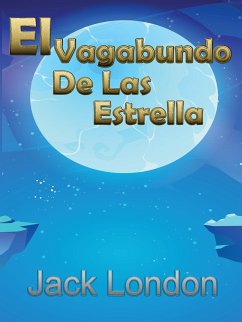 El Vagabundo De Las Estrellas (eBook, ePUB) - London, Jack