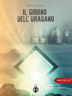 Il giorno dell'uragano (eBook, ePUB) - Scarlatti, Marco