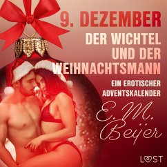 9. Dezember: Der Wichtel und der Weihnachtsmann – ein erotischer Adventskalender (MP3-Download) - Beijer, E. M.