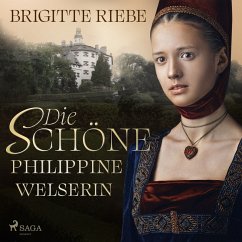 Die schöne Philippine Welserin (MP3-Download) - Riebe, Brigitte