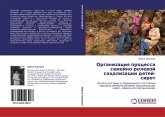 Organizaciq processa semejno-rolewoj socalizacii detej-sirot Organizaciq processa semejno-rolewoj socalizacii detej-sirot