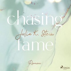 Chasing Fame / Montana Arts College Bd.2 (MP3-Download) - Stein, Julia K.