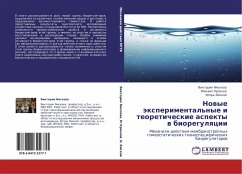 Nowye äxperimental'nye i teoreticheskie aspekty w bioregulqcii - Yamskowa, Viktoriq; Krasnow, Mihail; Yamskow, Igor'