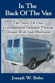 In the Back of the Van: The Story of One Unforgettable Summer