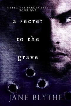 A Secret to the Grave - Blythe, Jane