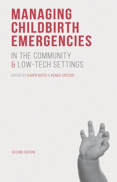 Cover Managing Childbirth Emergencies in the Community and Low-Tech Settings (eBook, ePUB)